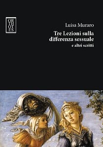 Il primo titolo pubblicato: Luisa Muraro, Tre lezioni sulla differenza sessuale